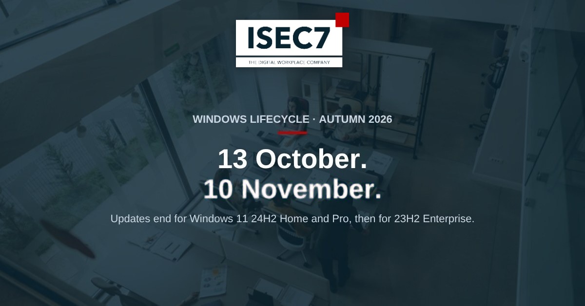 ISEC7 blog: Windows end dates this autumn: what stops on 13 October and 10 November