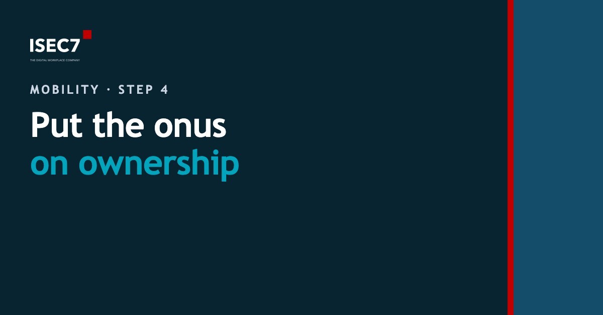 Put the onus on ownership
