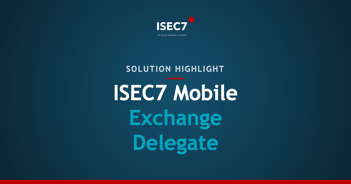 ISEC7 Mobile Exchange Delegate