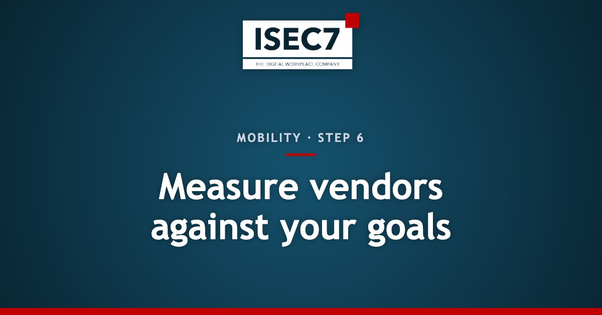 Measure vendors against your goals
