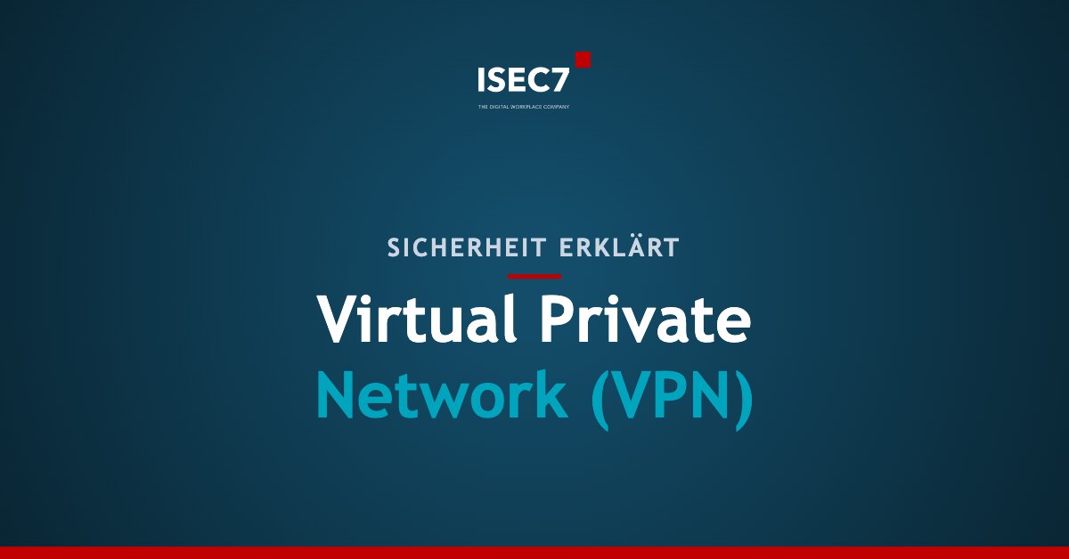 Virtual Private Network (VPN)