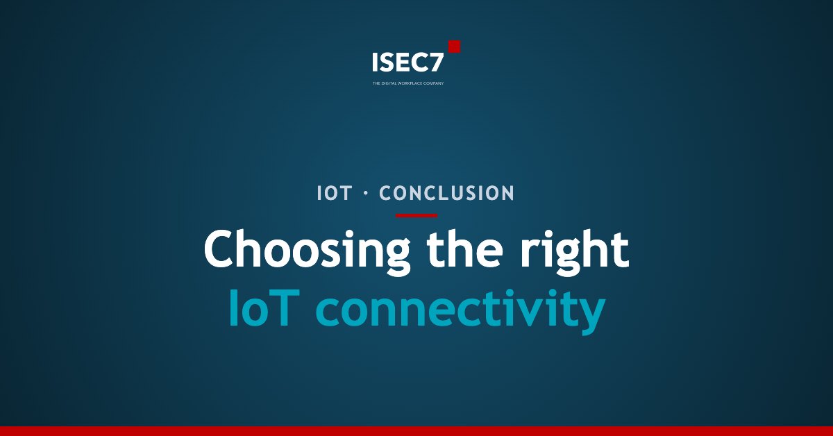 Choosing the right IoT connectivity