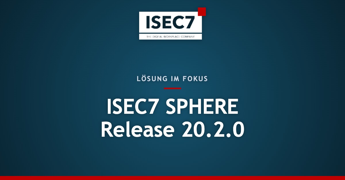 ISEC7 SPHERE Release 20.2.0