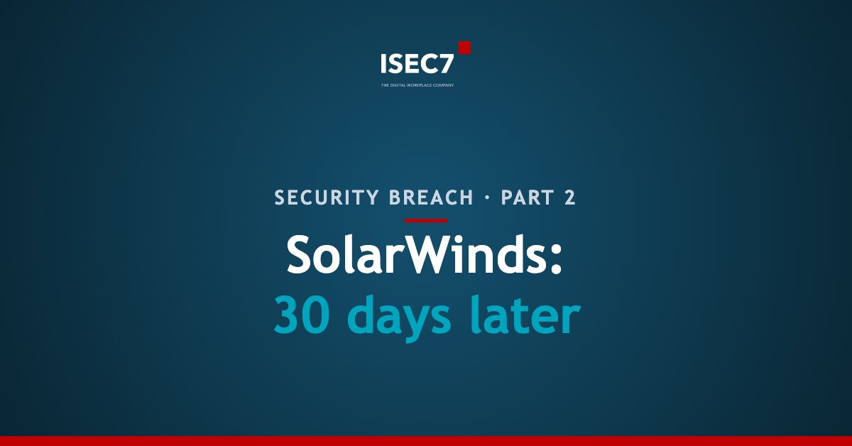 SolarWinds: 30 days later