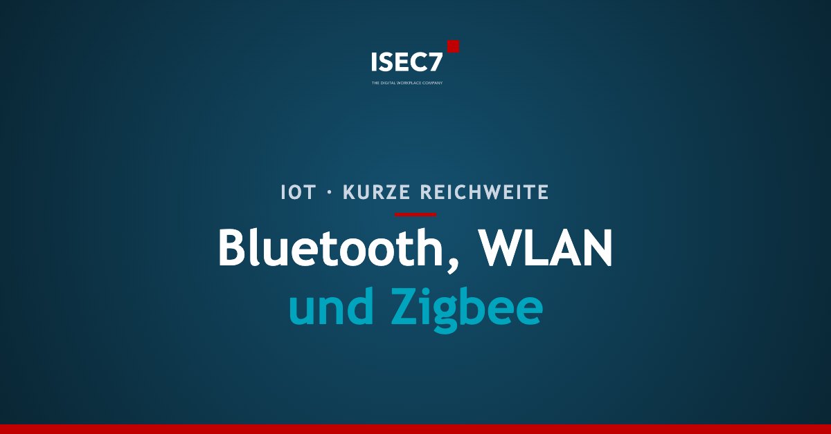 Bluetooth, WLAN und Zigbee