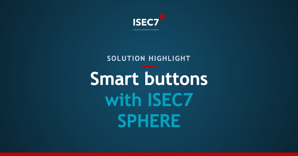 Smart buttons with ISEC7 SPHERE