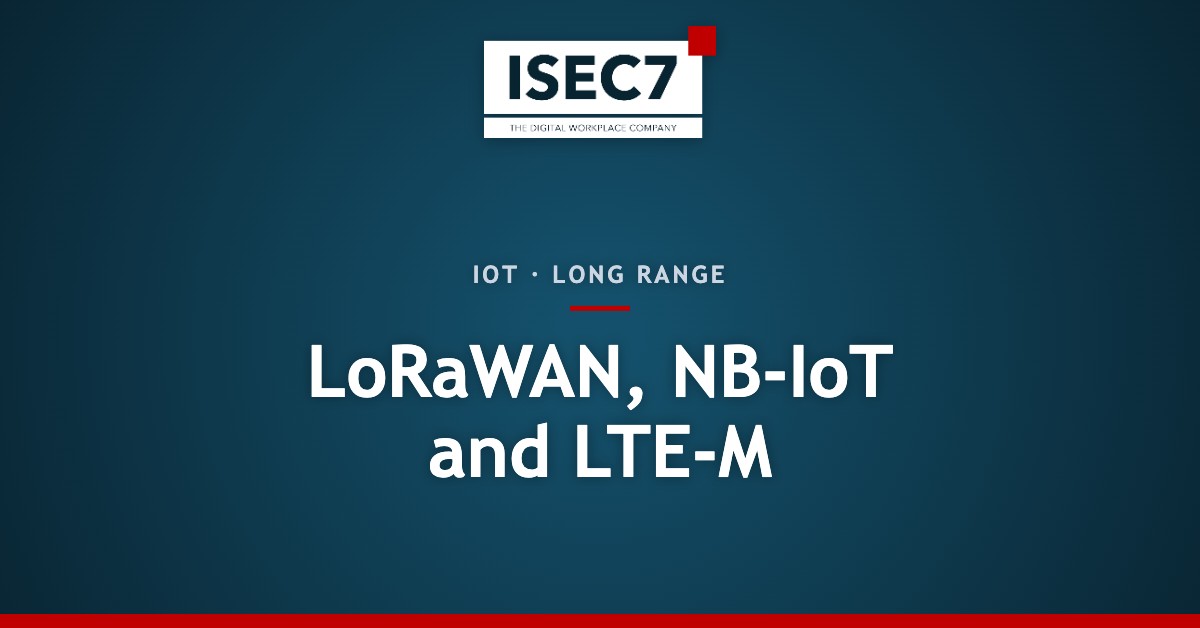 LoRaWAN, NB-IoT and LTE-M