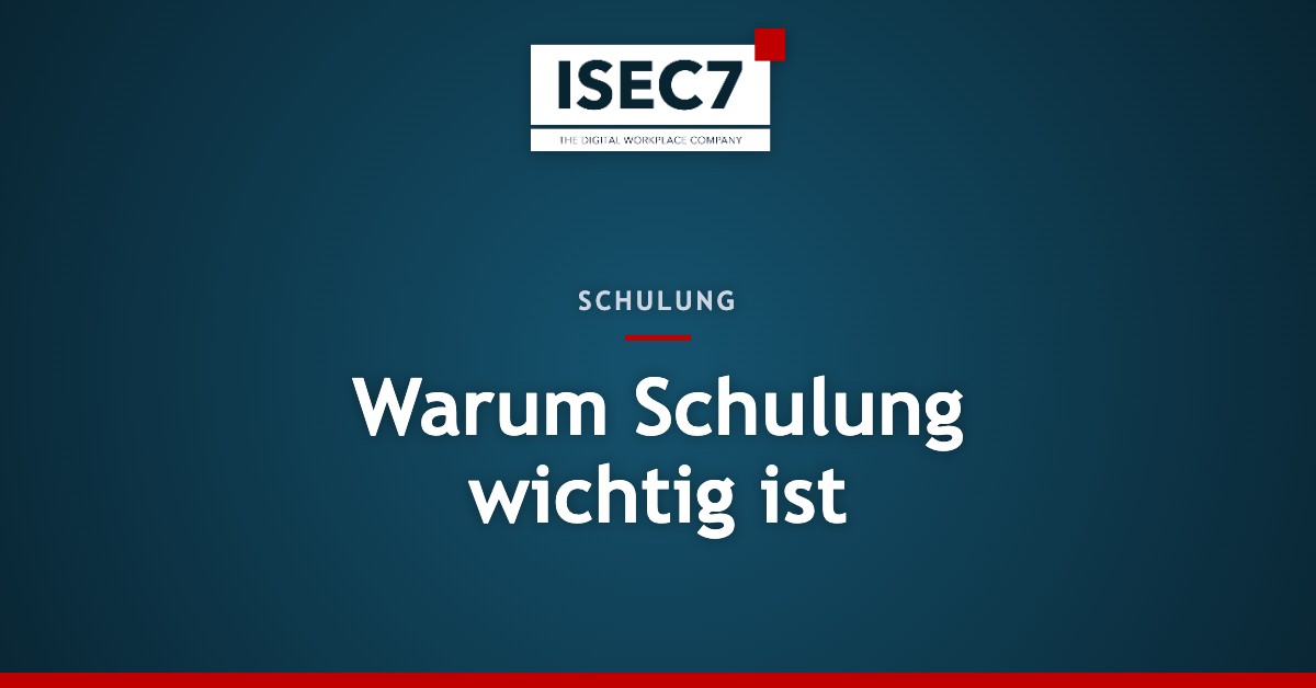 Warum Schulung wichtig ist
