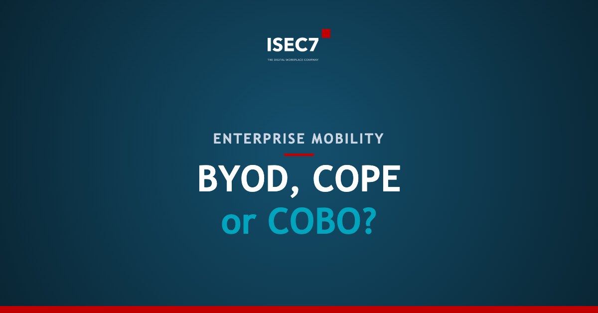 BYOD, COPE or COBO?