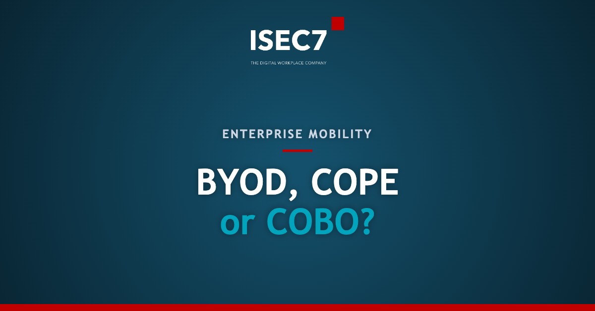 BYOD, COPE or COBO?
