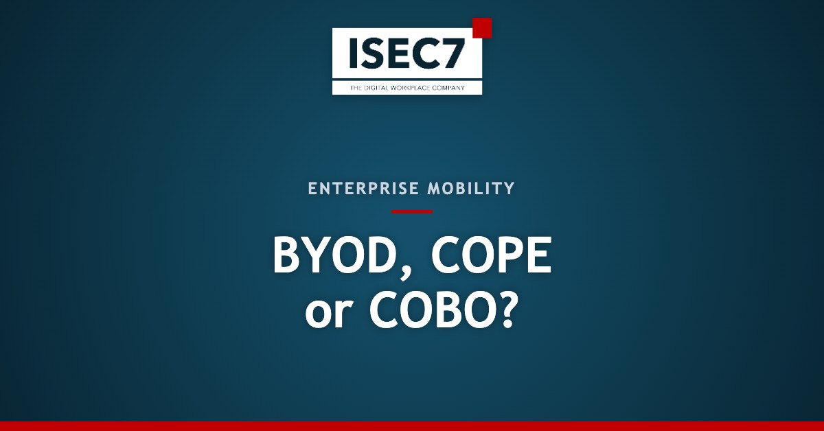 BYOD, COPE or COBO?
