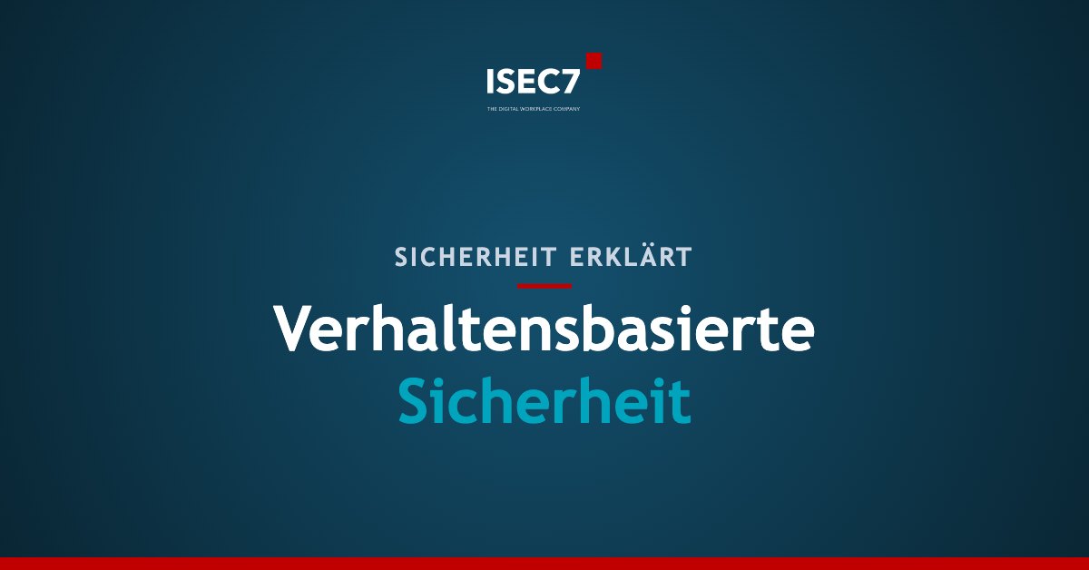 Verhaltensbasierte Sicherheit