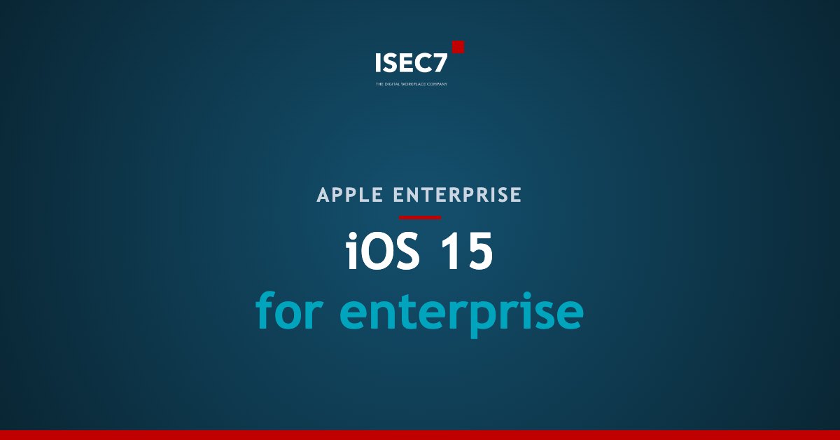 iOS 15 for enterprise