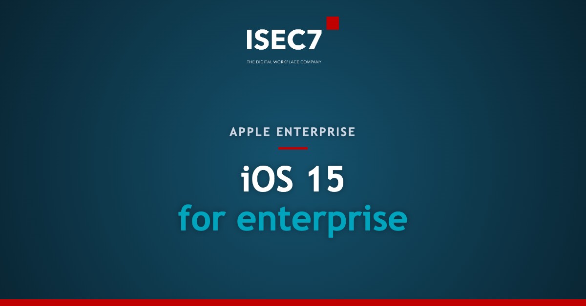 iOS 15 for enterprise
