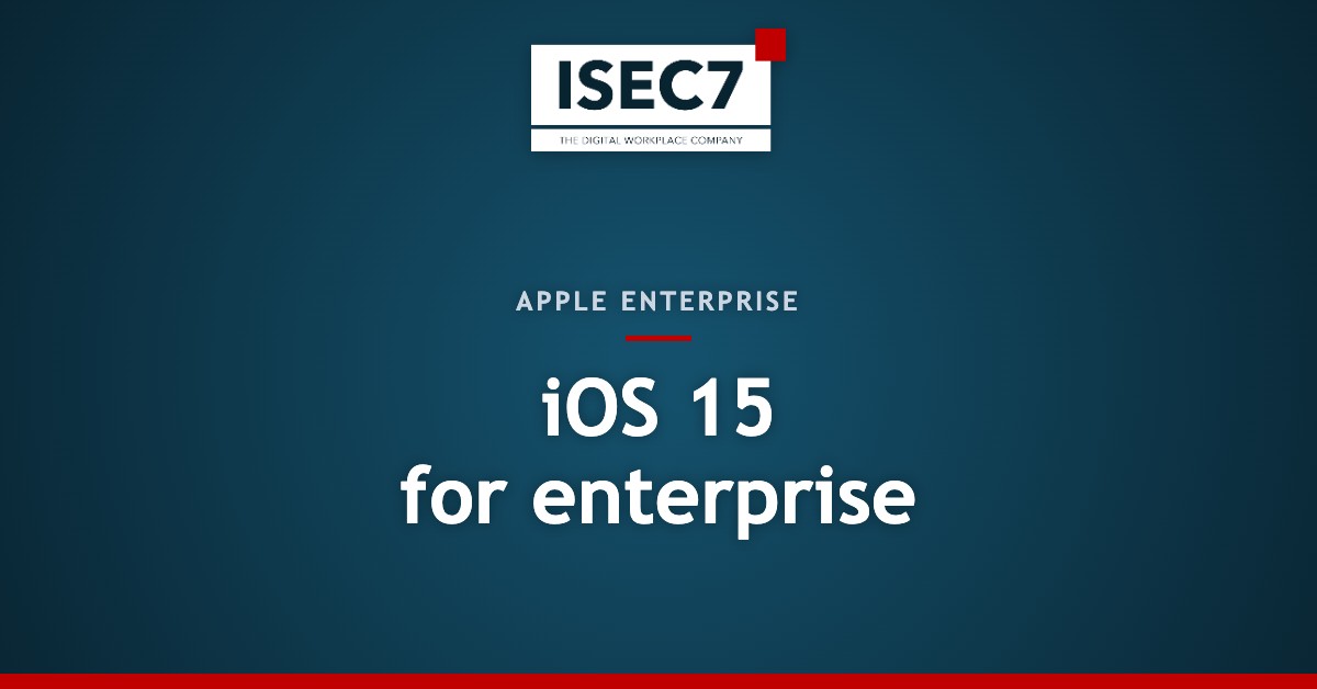 iOS 15 for enterprise