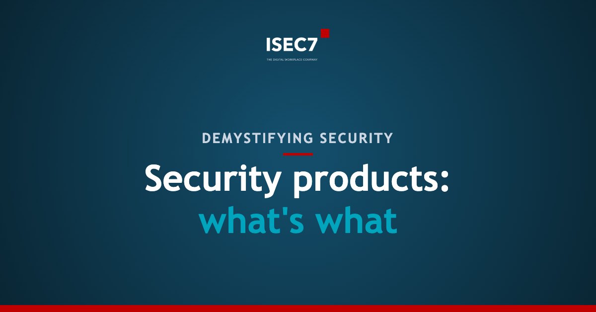Security products: what's what