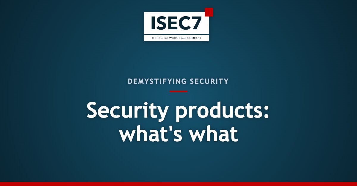 Security products: what's what
