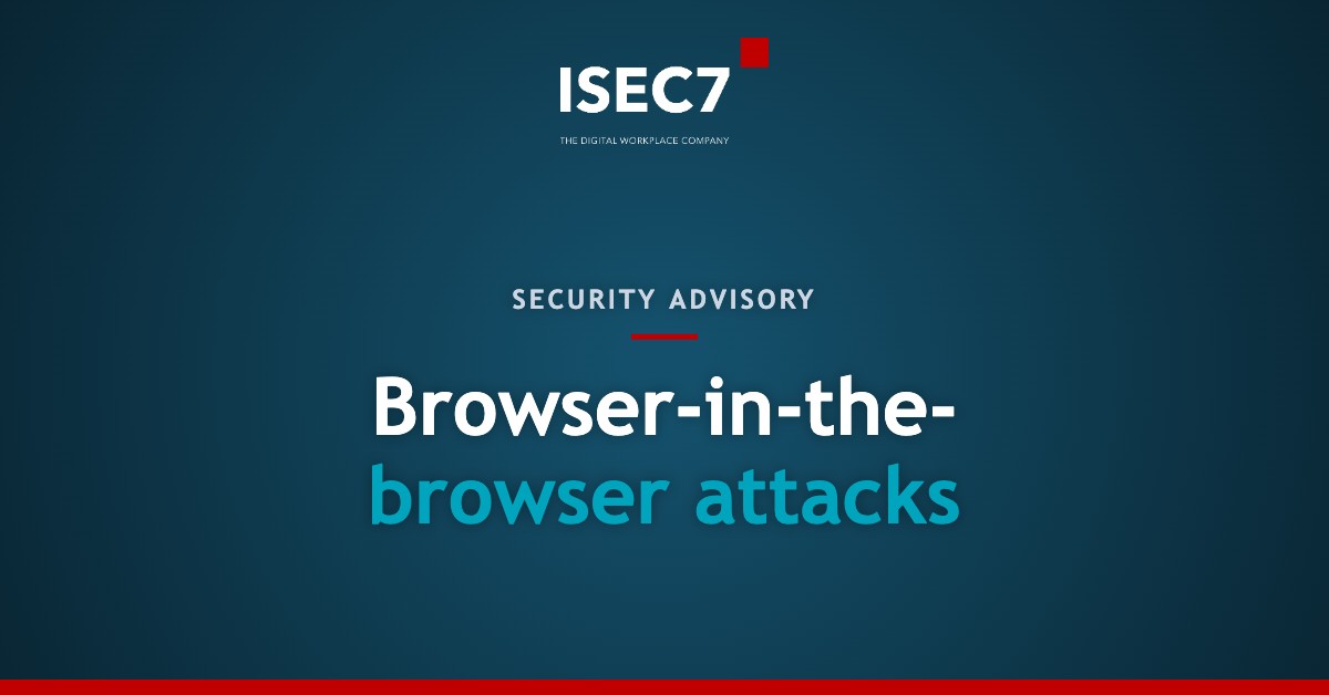 Browser-in-the- browser attacks