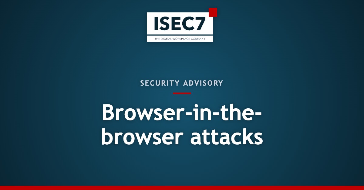 Browser-in-the- browser attacks