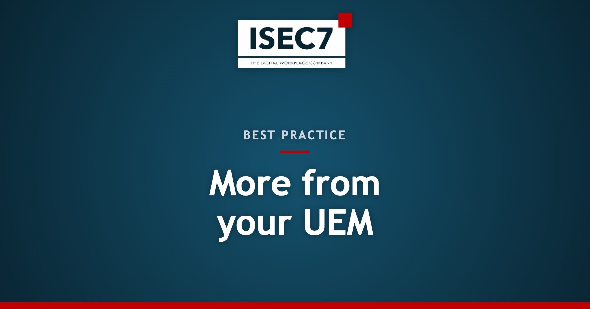 More from your UEM