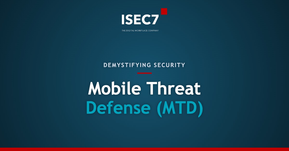 Mobile Threat Defense (MTD)