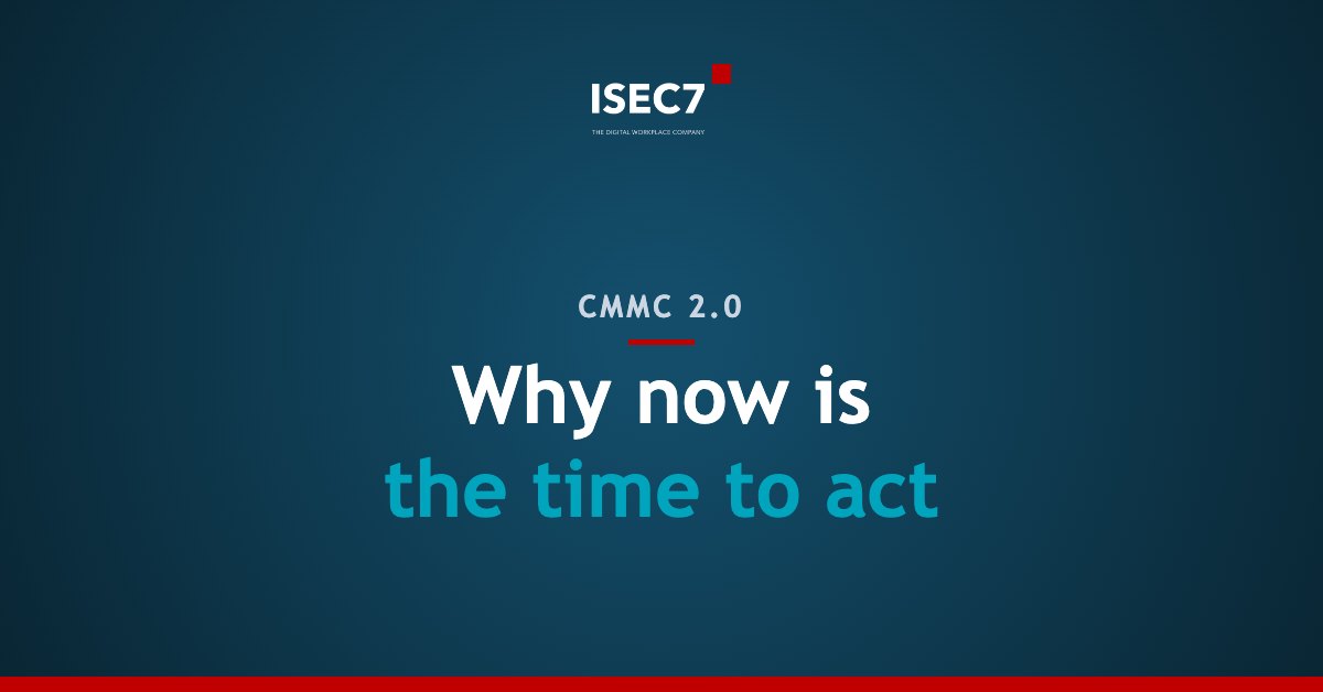 CMMC 2.0 compliance for DoD contractors with ISEC7 CLASSIFY, ISEC7 MAIL, and ISEC7 SPHERE